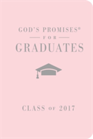 God\'s Promises for Graduates: Class of 2017 - Pink | Jack Countryman