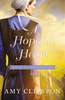 A Hopeful Heart | Amy Clipston