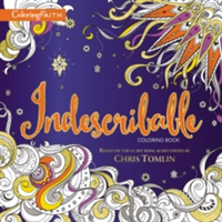 Indescribable Adult Coloring Book | Laura Story, Jesse Reeves