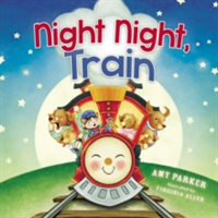 Night Night, Train | Amy Parker