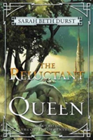 The Reluctant Queen | Sarah Beth Durst