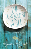The Turquoise Table | Kristin Schell