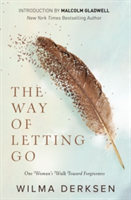 The Way of Letting Go | Wilma Derksen