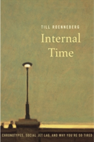 Internal Time | Till Roenneberg