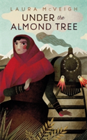 Under the Almond Tree | Laura McVeigh