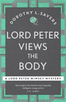 Lord Peter Views the Body | Dorothy L. Sayers