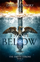 Those Below: The Empty Throne Book 2 | Daniel Polansky