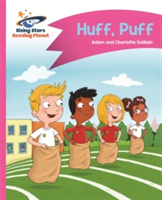 Reading Planet - Huff, Puff - Pink B: Comet Street Kids | Adam Guillain, Charlotte Guillain