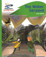 Reading Planet - The Water Serpent - Green: Rocket Phonics | Anne Glennie