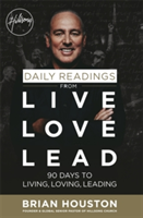 Daily Readings from Live Love Lead | Brian Houston