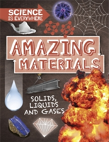 Science is Everywhere: Amazing Materials | Rob Colson