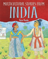 Multicultural Stories: Stories From India | Vayu Naidu
