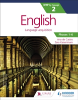 English for the IB MYP 2 | Zara Kaiserimam, Ana de Castro