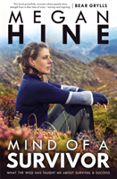 Mind of a Survivor | Megan Hine