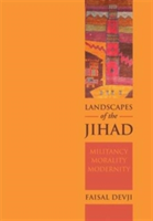Landscapes of the Jihad | Faisal Devji