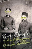 Madame Bildungsroman\'s Optimistic Worldview | Nora Chassler