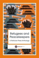 Refugees and Peacekeepers |