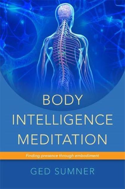Body Intelligence Meditation | Ged Sumner