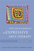 New Developments in Expressive Arts Therapy |