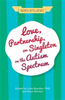 Love, Partnership, or Singleton on the Autism Spectrum |