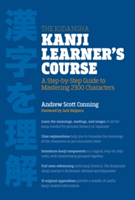 The Kodansha Kanji Learner\'s Course | Andrew Scott Conning