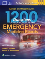 Aldeen and Rosenbaum\'s 1200 Questions to Help You Pass the Emergency Medicine Boards | David H. Rosenbaum