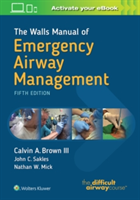 The Walls Manual of Emergency Airway Management | Brown