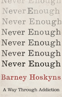 Never Enough | Barney Hoskyns