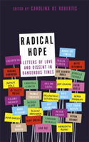 Radical Hope | Carolina de Robertis