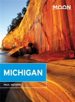 Moon Michigan, 6th Edition | Paul Vachon