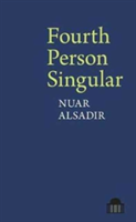 Fourth Person Singular | Nuar Alsadir