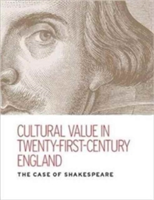 Cultural Value in Twenty-First-Century England | Kate McLuskie, Kate Rumbold