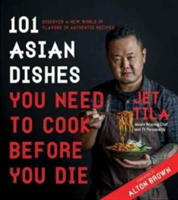 101 Asian Dishes You Need to Cook Before You Die | Jet Tila