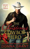 The Christmas Cowboy Hero | Donna Grant
