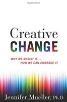 Creative Change | Jennifer Mueller