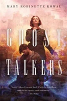 Ghost Talkers | Mary Robinette Kowal