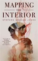 Mapping the Interior | Stephen Graham Jones