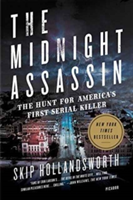 The Midnight Assassin | Skip Hollandsworth