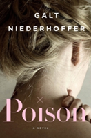 Poison | Galt Niederhoffer