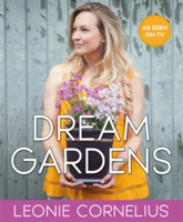 Dream Gardens | Leonie Cornelius
