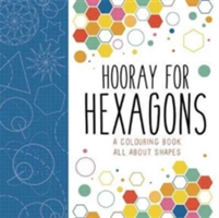 Hooray for Hexagons | Buster Books