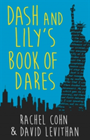 Dash And Lily\'s Book Of Dares | Rachel Cohn, David Levithan
