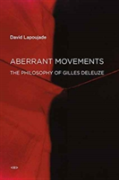 Aberrant Movements | Universite Paris 1 Pantheon-Sorbonne) David (Professor Lapoujade