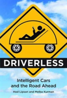 Driverless | Columbia University) Hod (Professor Lipson, Melba Kurman