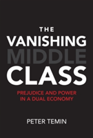 The Vanishing Middle Class | MIT) Peter (Professor Temin