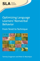 Optimizing Language Learners\' Nonverbal Behavior | Tammy Gregersen, Peter D. MacIntyre