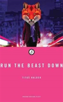 Run the Beast Down | Titas Halder