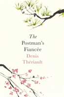The Postman\'s Fiancee | Denis Theriault