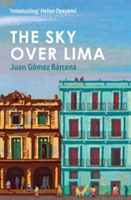 The Sky Over Lima | Juan Gomez Barcena