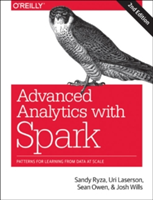 Advanced Analytics with Spark | Sandy Ryza, Uri Laserson, Sean Owens, Josh Wills
